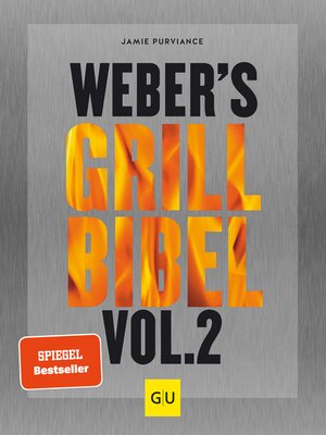 cover image of Weber's Grillbibel Volume 2